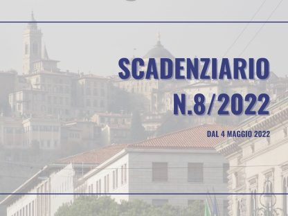 Scadenziario dal 4 maggio 2022